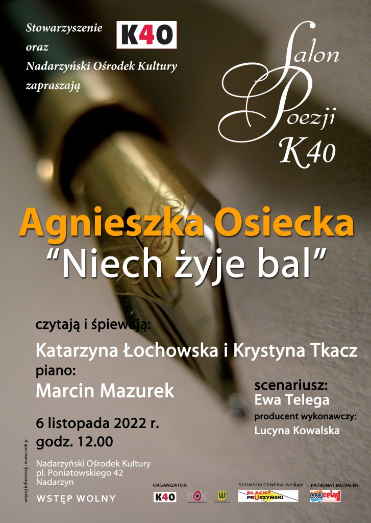 Salon Poezji K40 - Agnieszka Osiecka „Niech żyje bal”