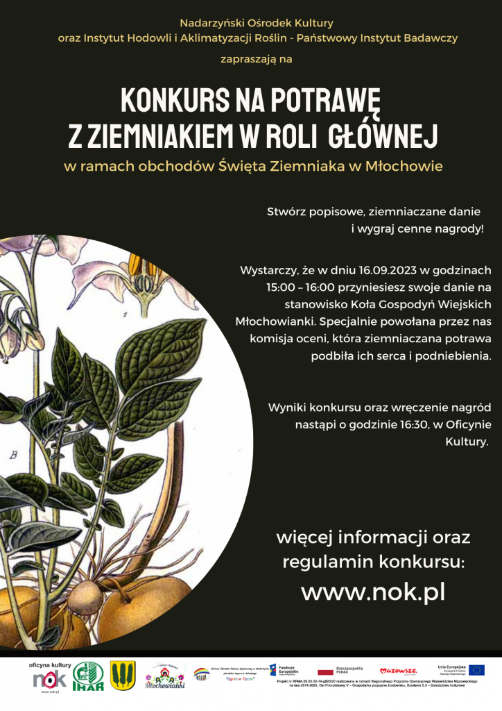 Nadarzyński Ośrodek Kultury oraz Instytut Hodowli i Aklimatyzacji Roślin - Państwowy Instytut Badawczy zapraszają na: KONKURS NA POTRAWĘ Z ZIEMNIAKIEM W ROLI GŁÓWNEJ w ramach obchodów Święta Ziemniaka w Młochowie
