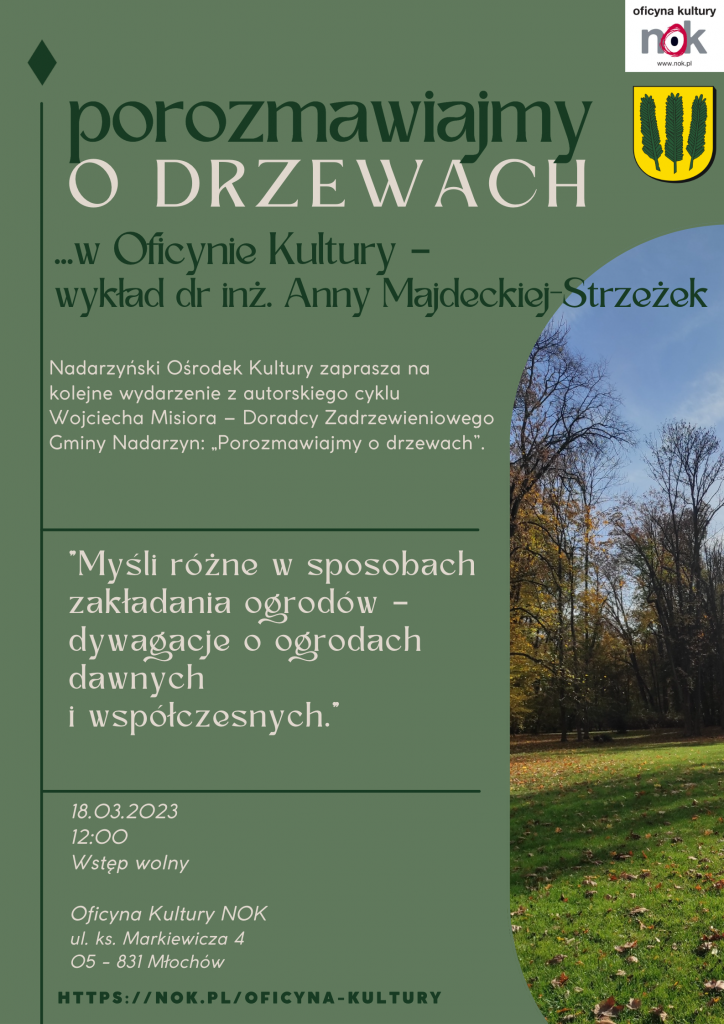 Porozmawiajmy o drzewach w Oficynie Kultury –  wykład dr inż.  Anny Majdeckiej-Strzeżek