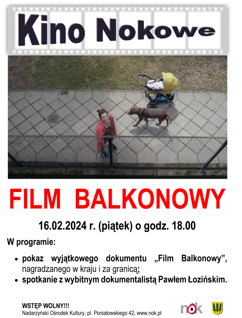 Kino Nokowe  „Film Balkonowy”  16.02.2024 r. (piątek) o godz. 18.00