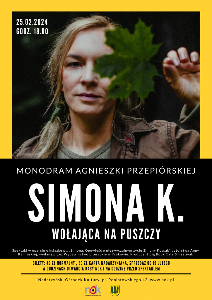 Simona K. Wołająca na puszczy  Monodram Agnieszki Przepiórskiej