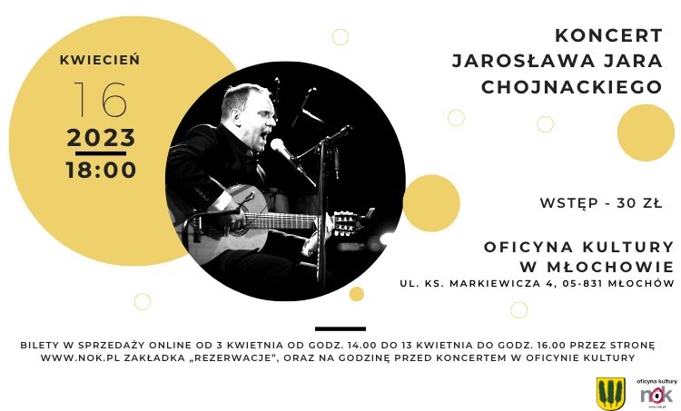 Oficyna Kultury zaprasza na Koncert Jarosława Jara Chojnackiego